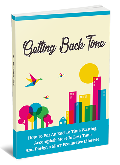 Getting Back Time ( E-Book & Checklist)